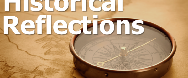 Interpreter Education: History is a Relentless Master Historical Reflections